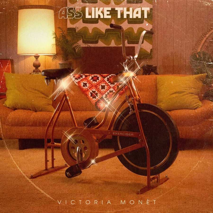 Victoria Monet - Ass Like That